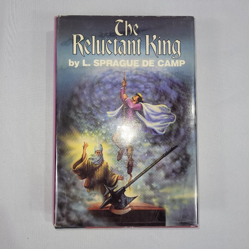 L Sprague De Camp The Reluctant King Hardcover Book Club Edition